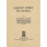Szent Imre &eacute;s kora - Erd&eacute;lyi L&aacute;szl&oacute;