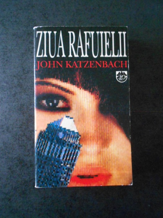 JOHN KATZENBACH - ZIUA RAFUIELII