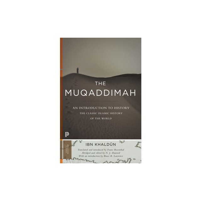 The Muqaddimah: An Introduction to History