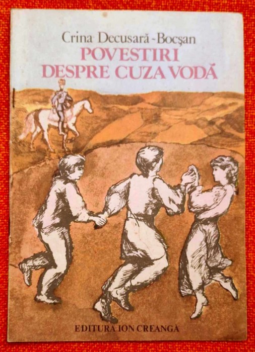 Povestiri despre Cuza Voda - Crina Decusara-Bocsan, grafica alb-negru, 1983