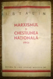 I. Stalin - Marxismul si chestiunea nationala (1913) [1945]