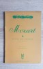 MOZART: 6 sonatine vieneze pentru pian (ediție îngrijorată de Miron Șoarec)