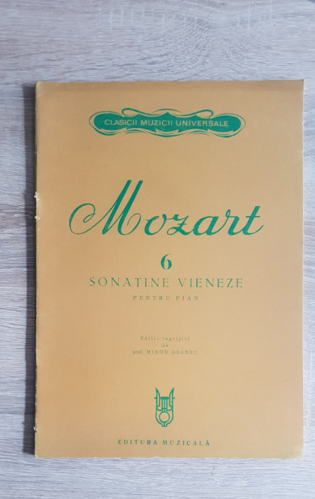 MOZART: 6 sonatine vieneze pentru pian (ediție &icirc;ngrijorată de Miron Șoarec)