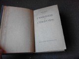 L'ANGOISSE ET L'EMOTION - RENE LACROZE, Carte Veche Franceza, Editura Boivin, Bibliofilie, Sublinieri Minore