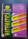 Matematică. Culegere de probleme clasele V-VIII. Examen de capacitate. Admitere &icirc;n liceu. Olimpiade - Viorica Elena Cărbunaru