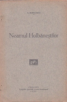 C9328N Neamul Holbăneștilor de Constantin Bobulescu, 1929, Chișinău foto