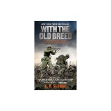 With the Old Breed: At Peleliu and Okinawa