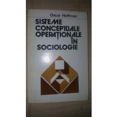 Sisteme conceptuale operationale in sociologie- Oscar Hoffman
