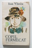 Ion Vlasiu - Copil fermecat (cu ilustrații de Octav Grigorescu)