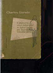 Charles Darwin Calatoria unui naturalist in jurul lumii pe bordul vasului Beagle foto