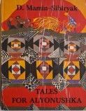 Tales for Alyonushka - D. Mamin-Sibiryak - Carte