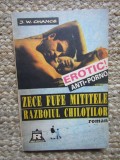 James Windley Chance - Zece fufe mititele. Razboiul chilotilor