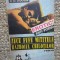 James Windley Chance - Zece fufe mititele. Razboiul chilotilor