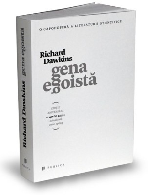 Gena Egoista, Richard Dawkins - Editura Publica foto