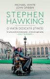 Cumpara ieftin Stephen Hawking. O viață dedicată științei