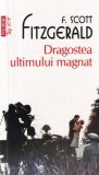 F. Scott Fitzgerald - Dragostea ultimului magnat