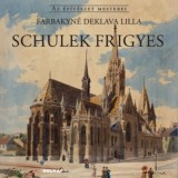 Schulek Frigyes - Farbakyn&eacute; Deklava Lilla