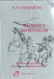 Razboiul Romanilor N. P. Comnene Editura Moldova 1996 Carti Literatura Romana Proza Coperta Cartonata