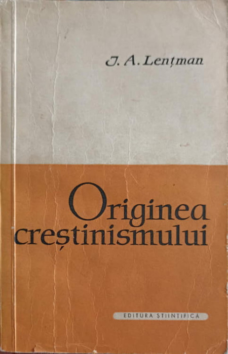 ORIGINEA CRESTINISMULUI-I.A. LENTMAN