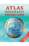 Atlas geografic pentru copii