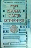 Cumpara ieftin Pagini din istoria cartii romanesti - Dan Simonescu, Gheorghe Buluta, Editura Ion Creanga, 1981, Istorie Romania