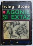 Carte Agonie si extaz - Irving Stone, Beletristica, supracoperta putin uzata, stare buna
