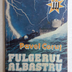 (C475) PAVEL CORUT - FULGERUL ALBASTRU