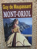 MONT-ORIOL-GUY DE MAUPASSANT