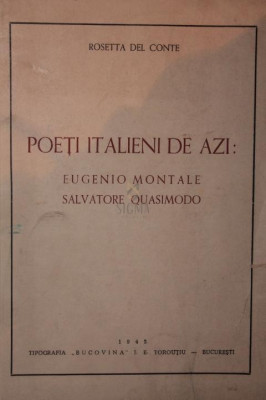 Poetii italieni de azi &amp;ndash; Eugeniu Montale si Salvatore Quasimodo foto