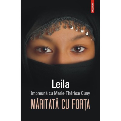 Maritata cu forta, Leila, Marie-Therese Cuny foto