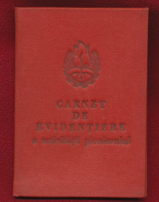 &quot;Carnet de evidenţiere a activităţii pionierului&quot; 1978.