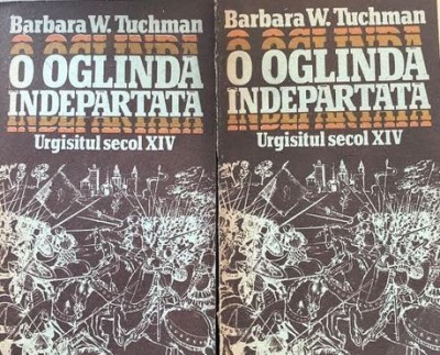 Urgisitul secol XIV Barbara W. Tuchman foto