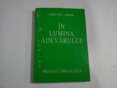 IN LUMINA ADEVARULUI - ABD-RU-SHIN