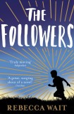 The Followers | Rebecca Wait, Picador