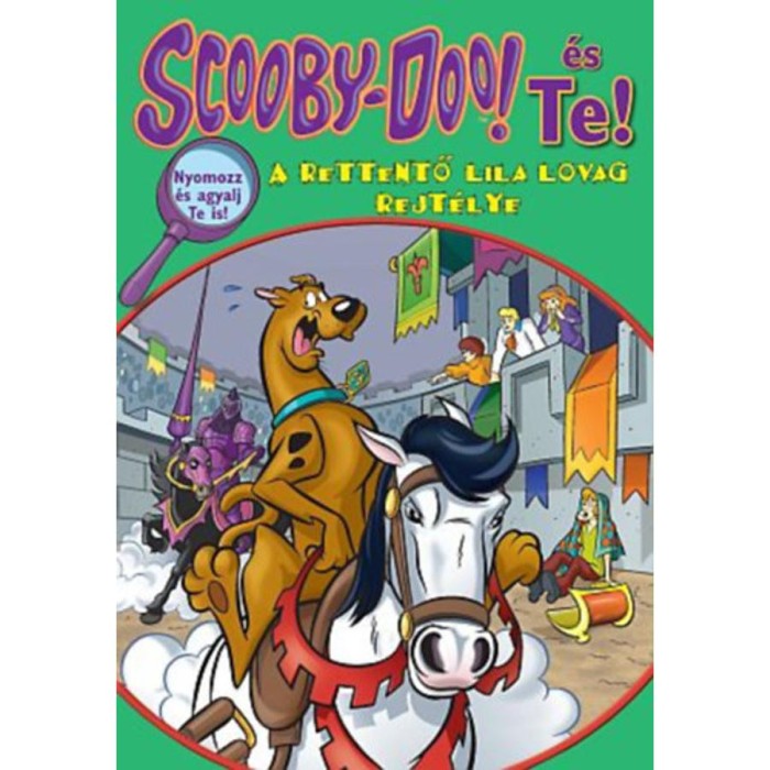 Scooby-Doo &eacute;s Te! - A rettentő Lila Lovag rejt&eacute;lye