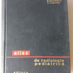 Atlas de radiologie pediatrica - Z. Fruhter, N. Nicolescu, I.Tudosiu (5+1)4