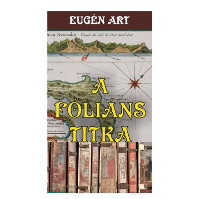 A f&amp;oacute;li&amp;aacute;ns titka - Eug&amp;eacute;n Art foto