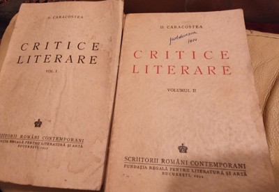 Critice literare. Caracostea vol.1+2 foto
