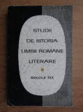 Studii din istoria limbii rom&acirc;ne literare, secolul XIX