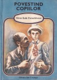 Miron Radu Paraschivescu - Povestind copiilor