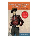 How to see Europe on fifty cents a day