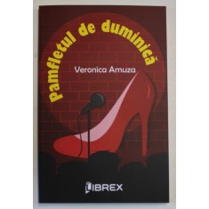 PAMFLETUL DE DUMINICA de VERONICA AMUZA , 2022