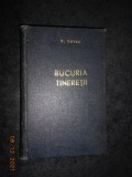 DEMOSTENE BOTEZ - BUCURIA TINERETII (1957, editie cartonata)