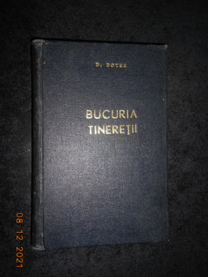 DEMOSTENE BOTEZ - BUCURIA TINERETII (1957, editie cartonata) foto