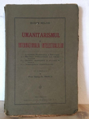 Eugen Relgis - Umanitarismul si Internationala Intelectualilor foto