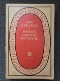 POVESTI AMINTIRI POVESTIRI - Ion Creanga (Patrimoniu)