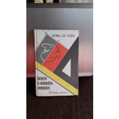 SURPRIZE IN MATEMATICA ELEMENTARA - VIOREL GH. VODA