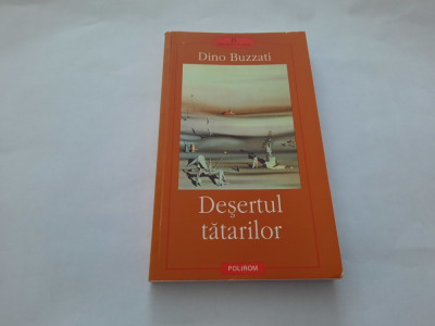 Dino Buzzati &amp;ndash; Desertul tatarilor RF2/3 foto