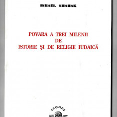 Povara a trei milenii de istorie si religie iudaica - Israel Shahak, Fronde 1997