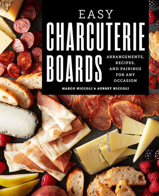 Easy Charcuterie Boards: Arrangements, Recipes, and Pairings for Any Occasion foto